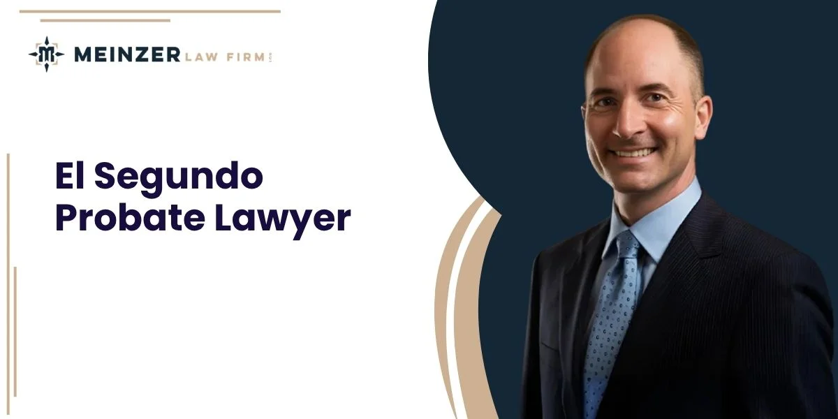 best el segundo probate lawyer best el segundo probate lawyer