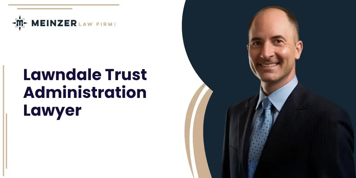 best lawndale trust administration lawyer