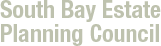 South Bay Estate Planning Council